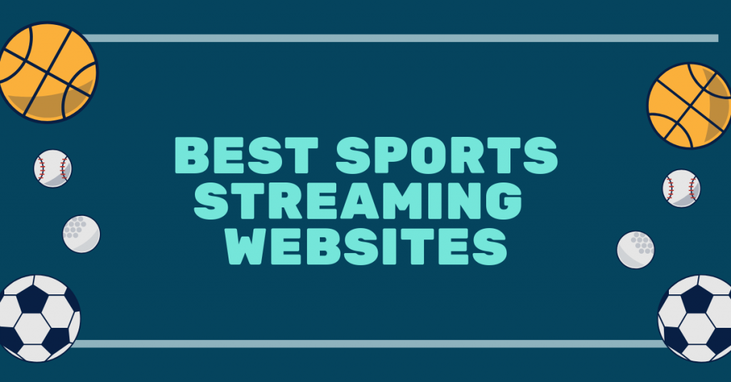 11+ Best Free Sports Streaming Sites [Updated List]