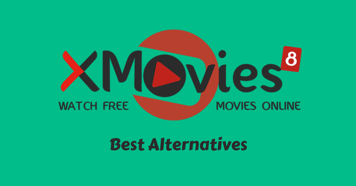 Xmovies8 Alternatives