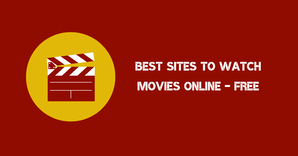 Best Sites to Watch Movies Online Free