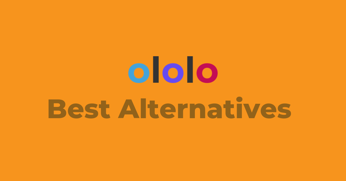 Best Ololo Alternatives