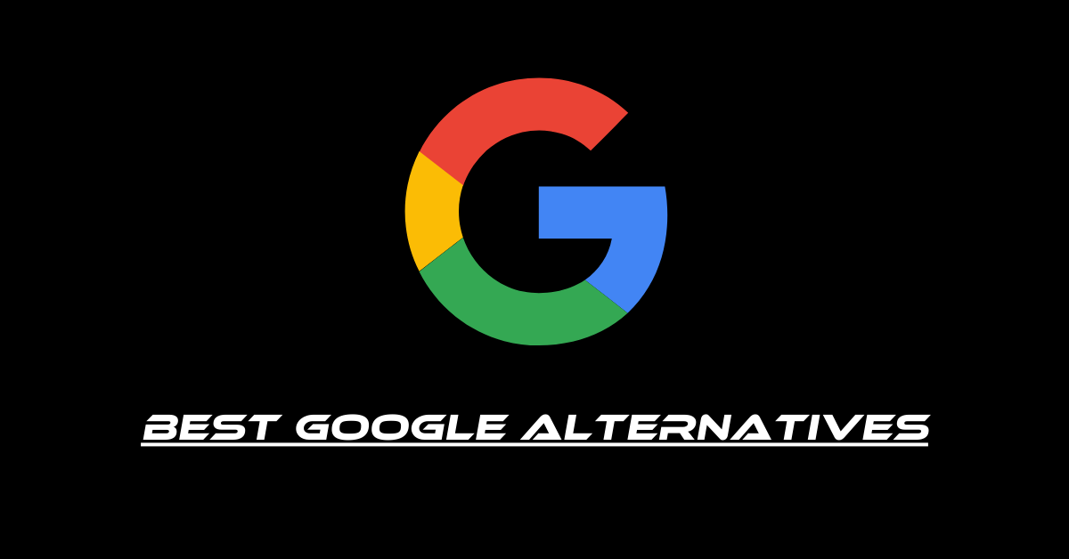 Best Google Alternatives
