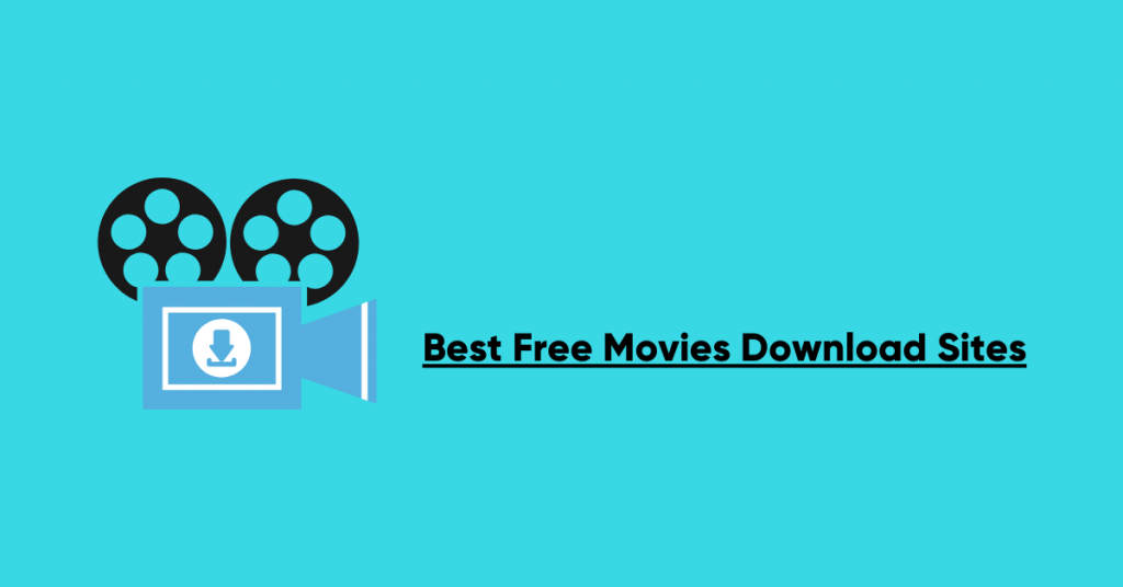 Best Free Movies Download Sites