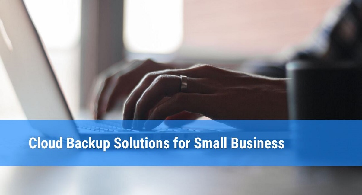Cloud Backup Servcies For Small Business
